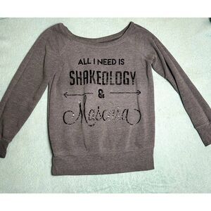 All I Need Is Shakeology and Mascara Sweatshirt Gray Women Size Medium Beachbody